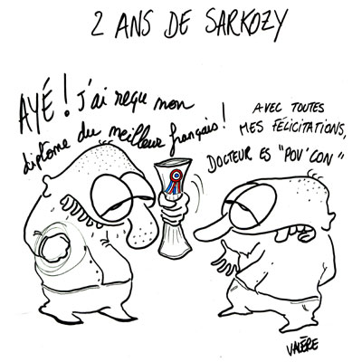 Sarkozy Président... 2 ans déjà - Valère