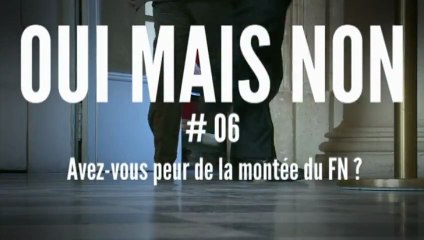 OUI MAIS NON #6